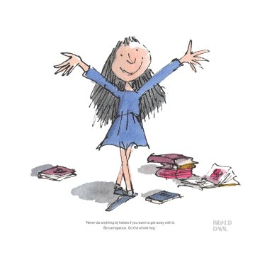 Quentin-Blake-Roald-Dahl-Be-outrageous-Go-the-whole-hog-print